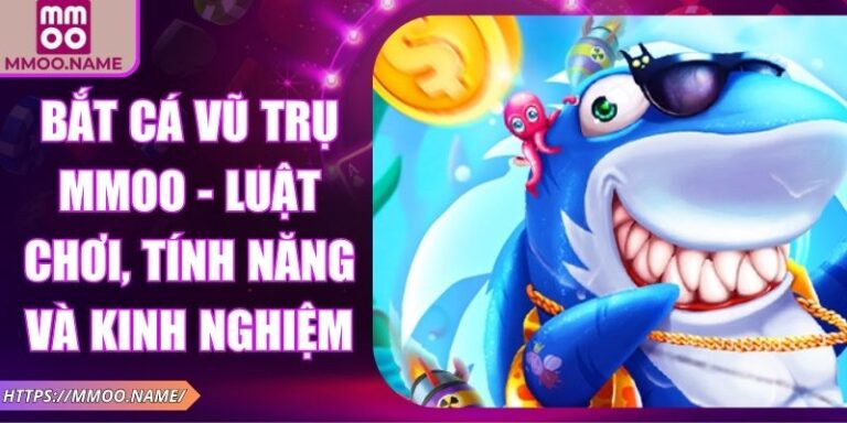 Bắt Cá Vũ Trụ MMOO