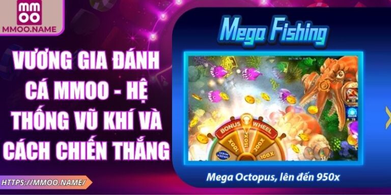 Vương Gia Đánh Cá MMOO